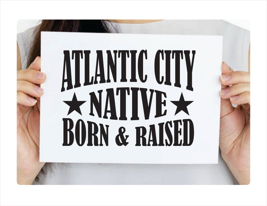 Atlantic City Native Born Raised New Jersey City USA Black Decal 