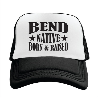 Black and white cap with 'Bend Native Born & Raised' text on a white background