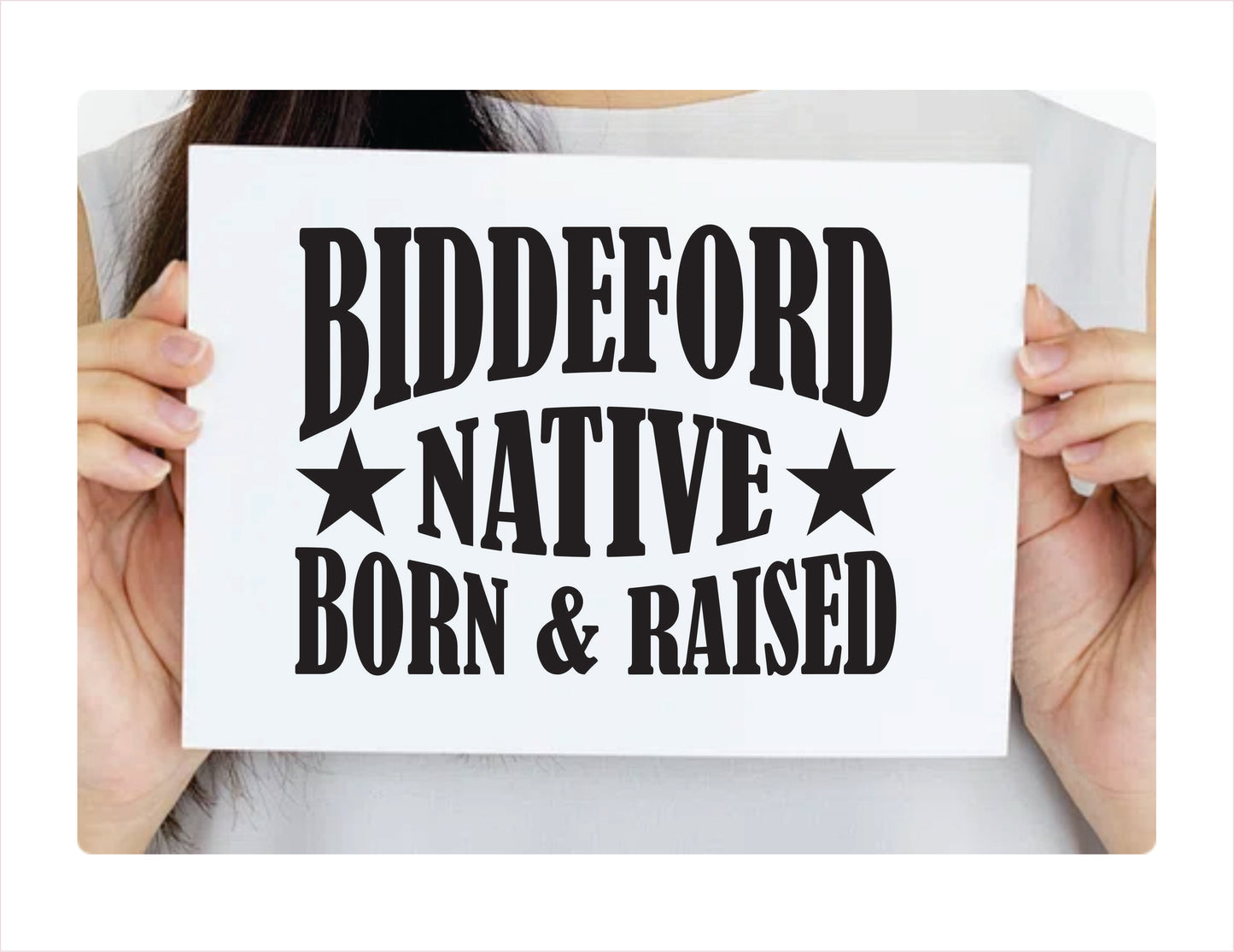 Biddeford Native Born Raised Maine City USA Black Decal