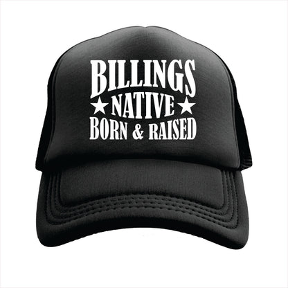 Black cap with 'Billings Native Born & Raised' text on a white background