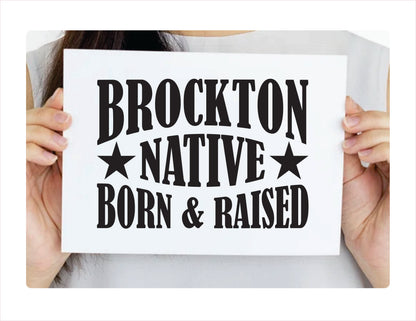 Brockton City Native Born Raised Massachusetts City USA Black Decal