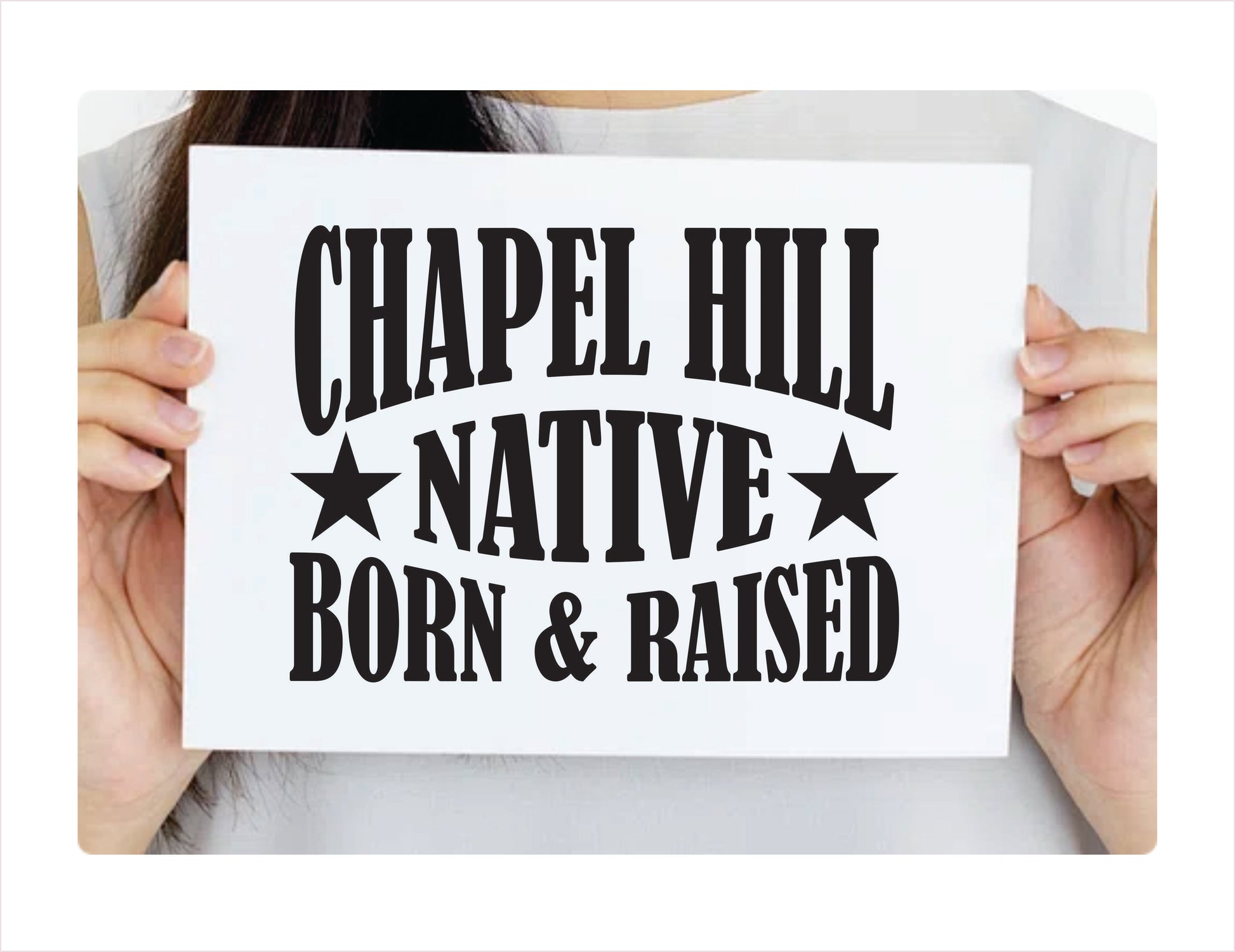 Chapel Hill Native Born Raised North Carolina City USA Black Decal