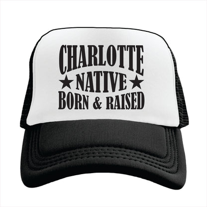 Black and white trucker hat with 'Charlotte Native Born & Raised' text on a white background