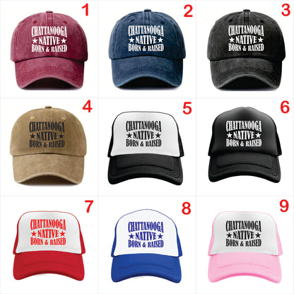 Nine caps with 'Chattanooga Native Born & Raised' text in various colors on a white background.