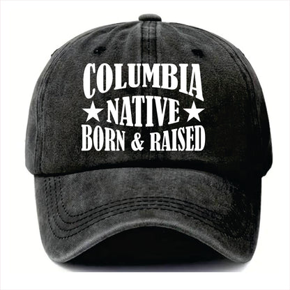 Black cap with 'Columbia Native Born & Raised' text on a white background
