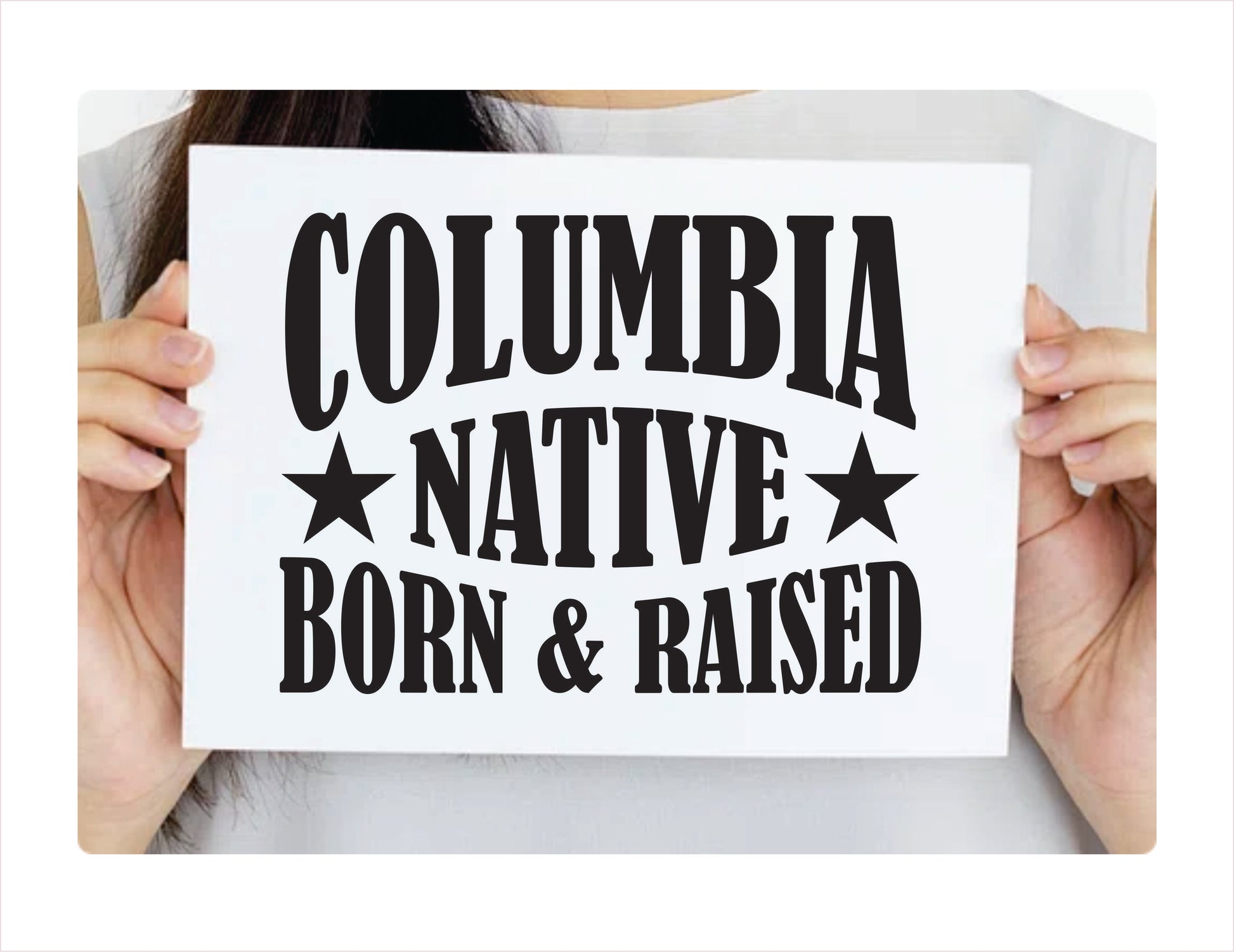 Columbia native born raised South Carolina city usa black decal sticker