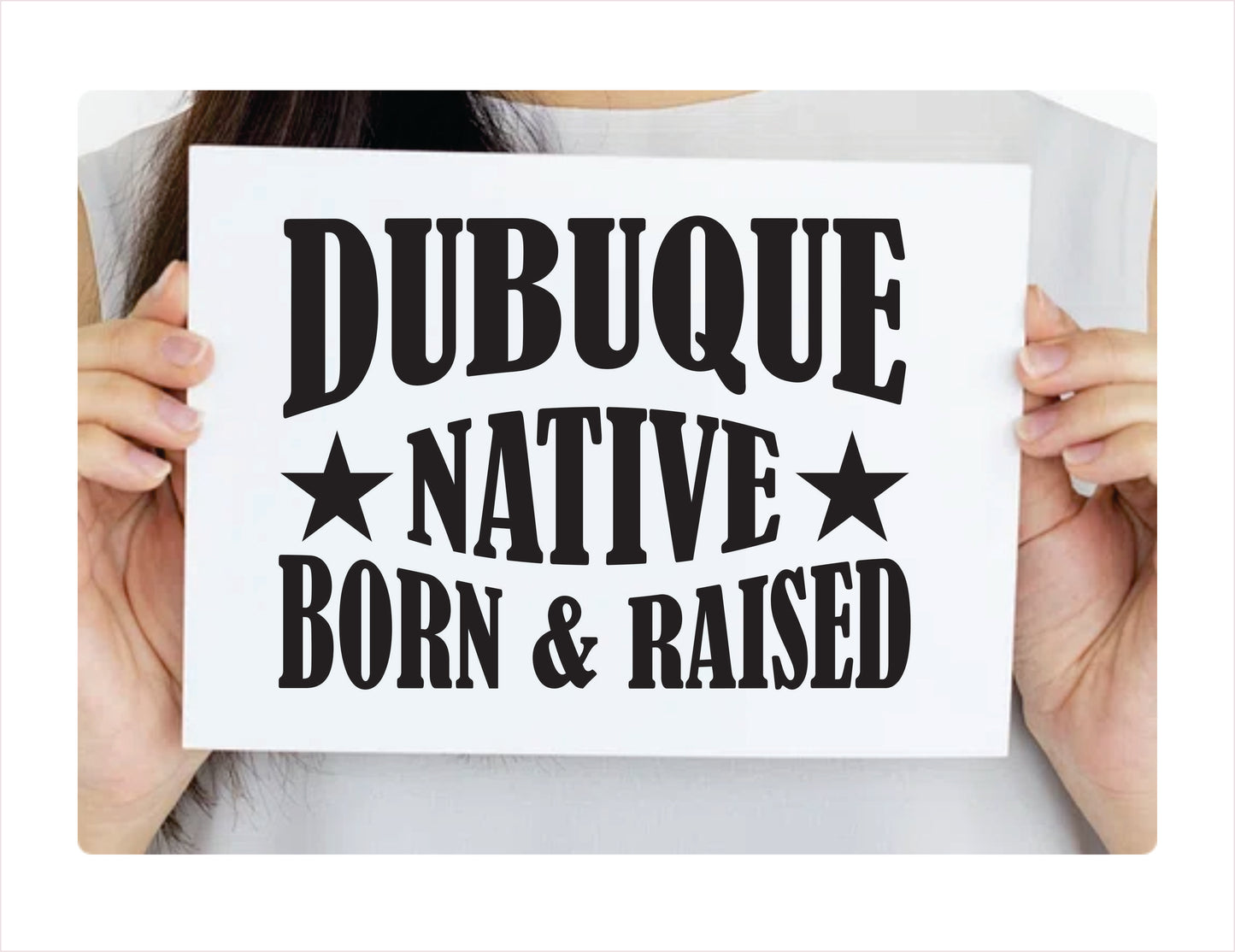 Dubuque native born raised Iowa city usa black decal sticker
