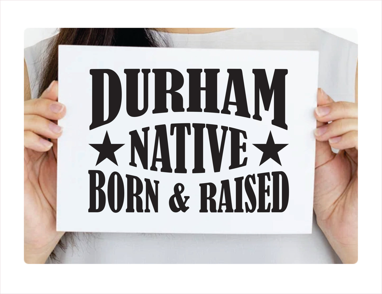 Durham Native Born Raised North Carolina City USA Black Decal