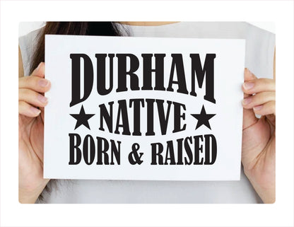 Durham native born raised North Carolina city usa black decal sticker