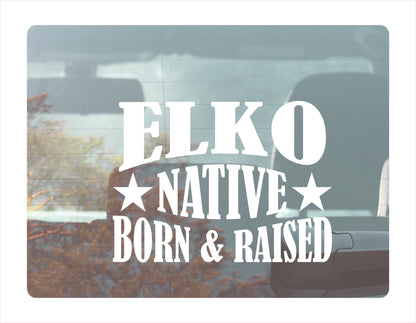 Elko Native Born Raised Nevada City USA White Decal