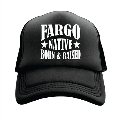 Black cap with 'Fargo Native Born & Raised' text on a white background