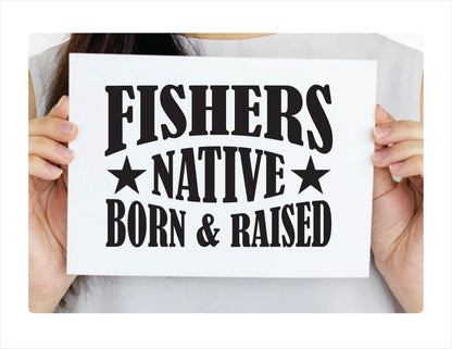 Fishers native born raised Indiana city usa black decal sticker