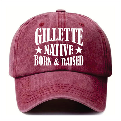 Burgundy cap with 'Gillette Native Born & Raised' text on a white background