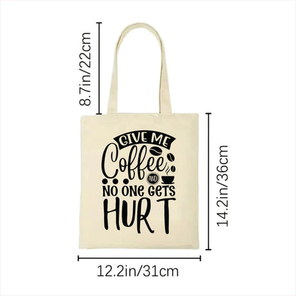 Give me coffee no one gets hurt tote bag