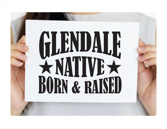 Glendale native born raised Arizona city Usa black decal sticker