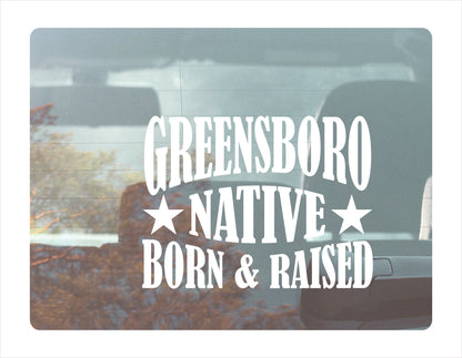 Greensboro native born raised North Carolina city Usa white decal sticker
