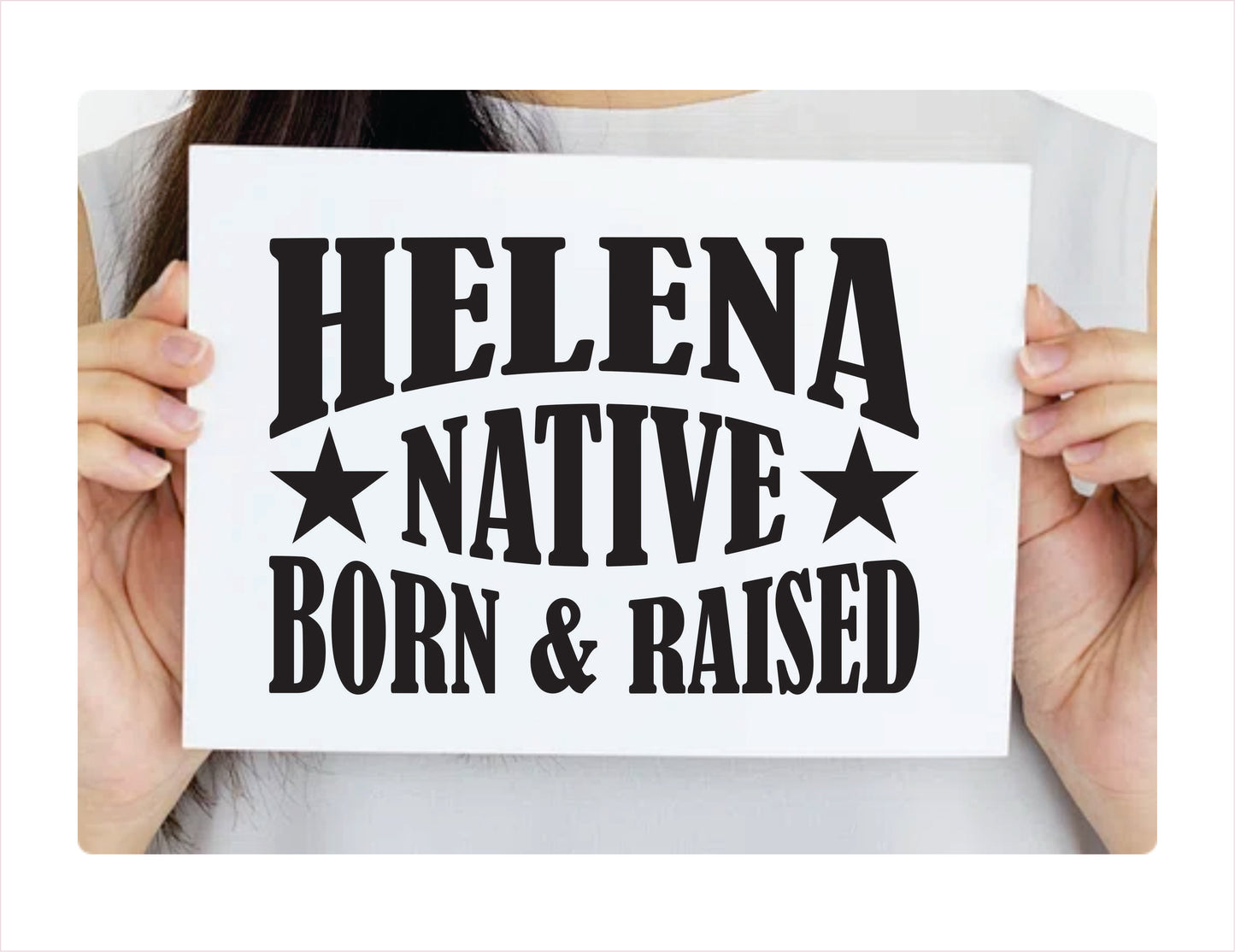 Helena Native Born Raised Montana USA Black Decal