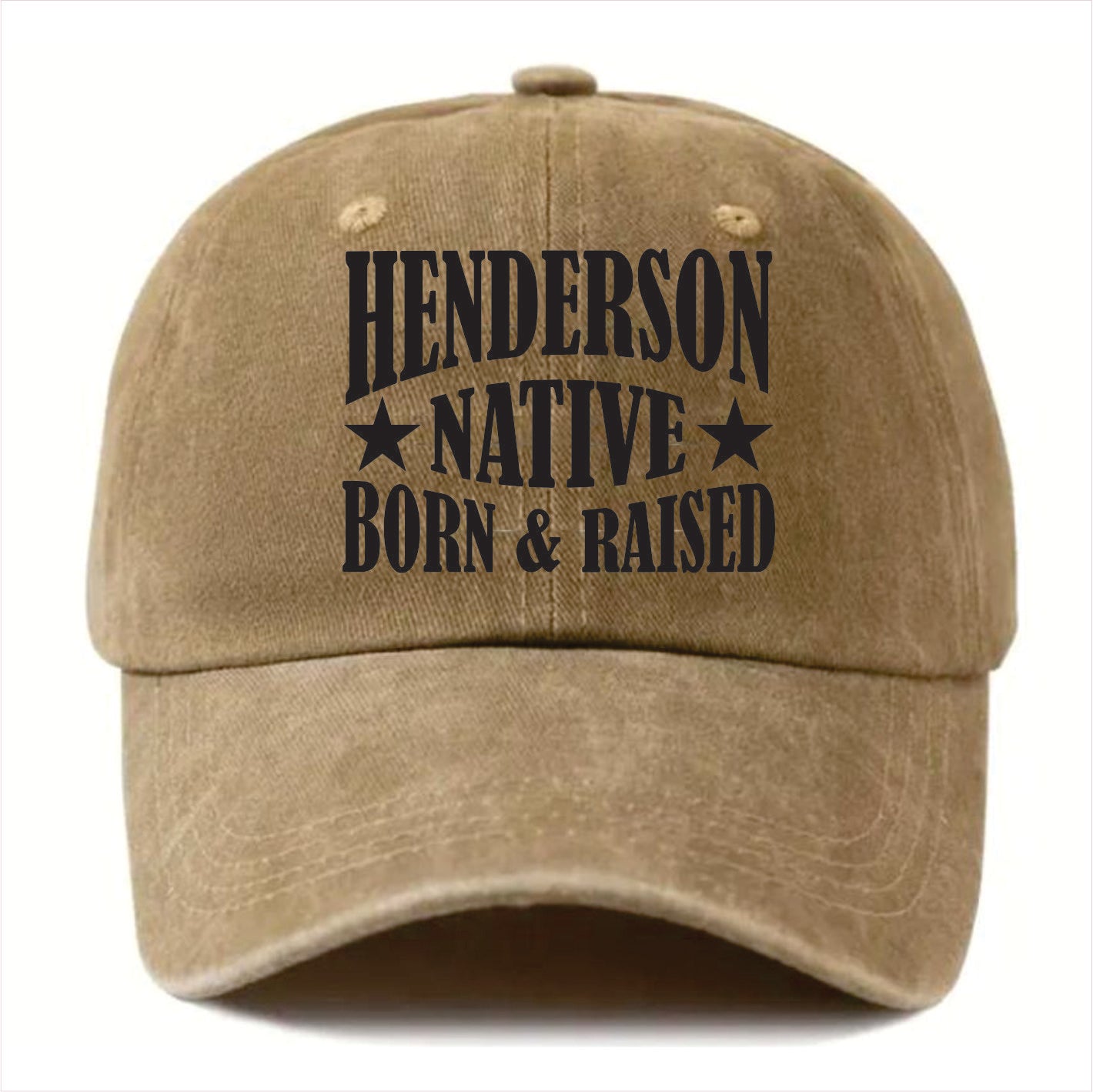 Khaki cap with 'HENDERSON NATIVE BORN & RAISED' text on a white background