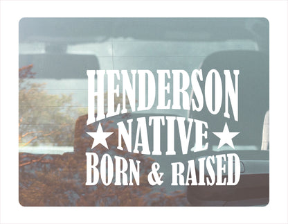 Henderson Native Born Raised Nevada City USA Decal