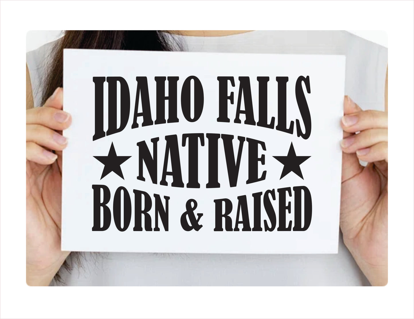 Idaho Falls native born raised  Idaho city Usa black decal sticker