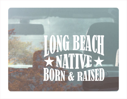 Long Beach native born raised California city Usa white decal sticker