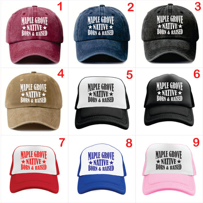 Nine baseball caps with 'Maple Grove Native Born & Raised' text in various colors on a white background.