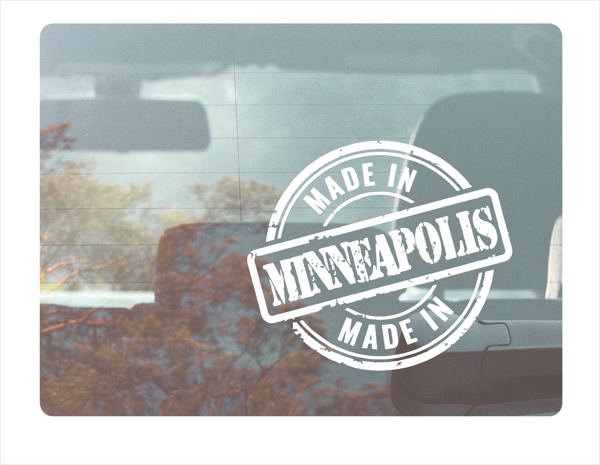 Made in Minneapolis Minnesota USA white decal sticker 