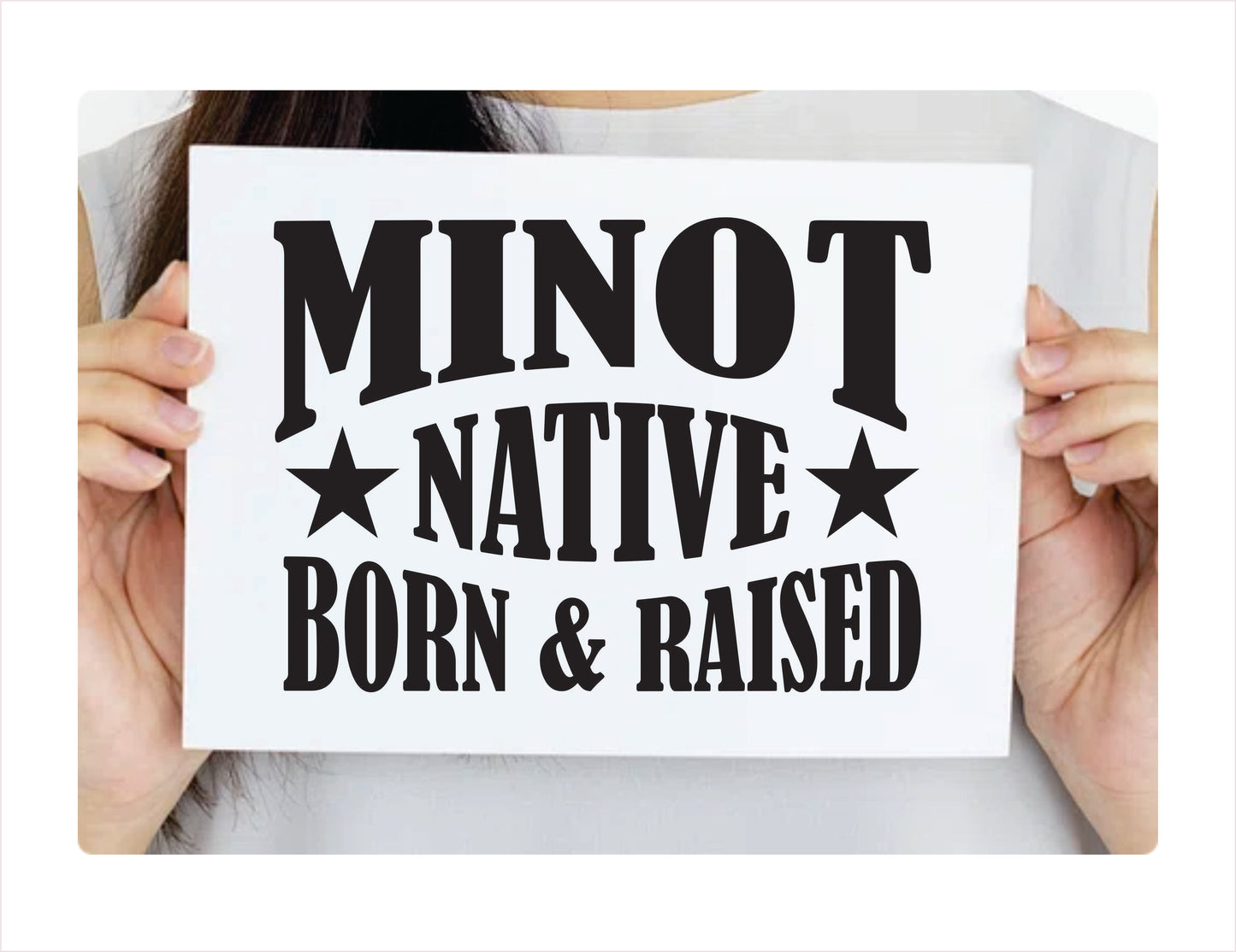 Minot native born raised North Dakota city Usa black decal sticker 