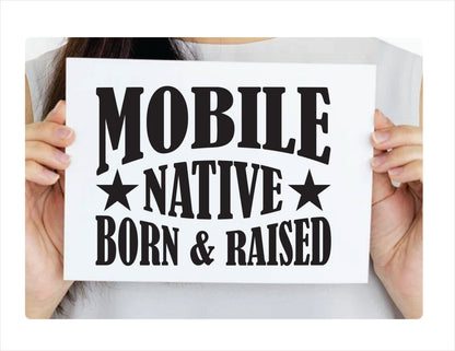 Mobile native born raised Alabama city Usa black decal sticker