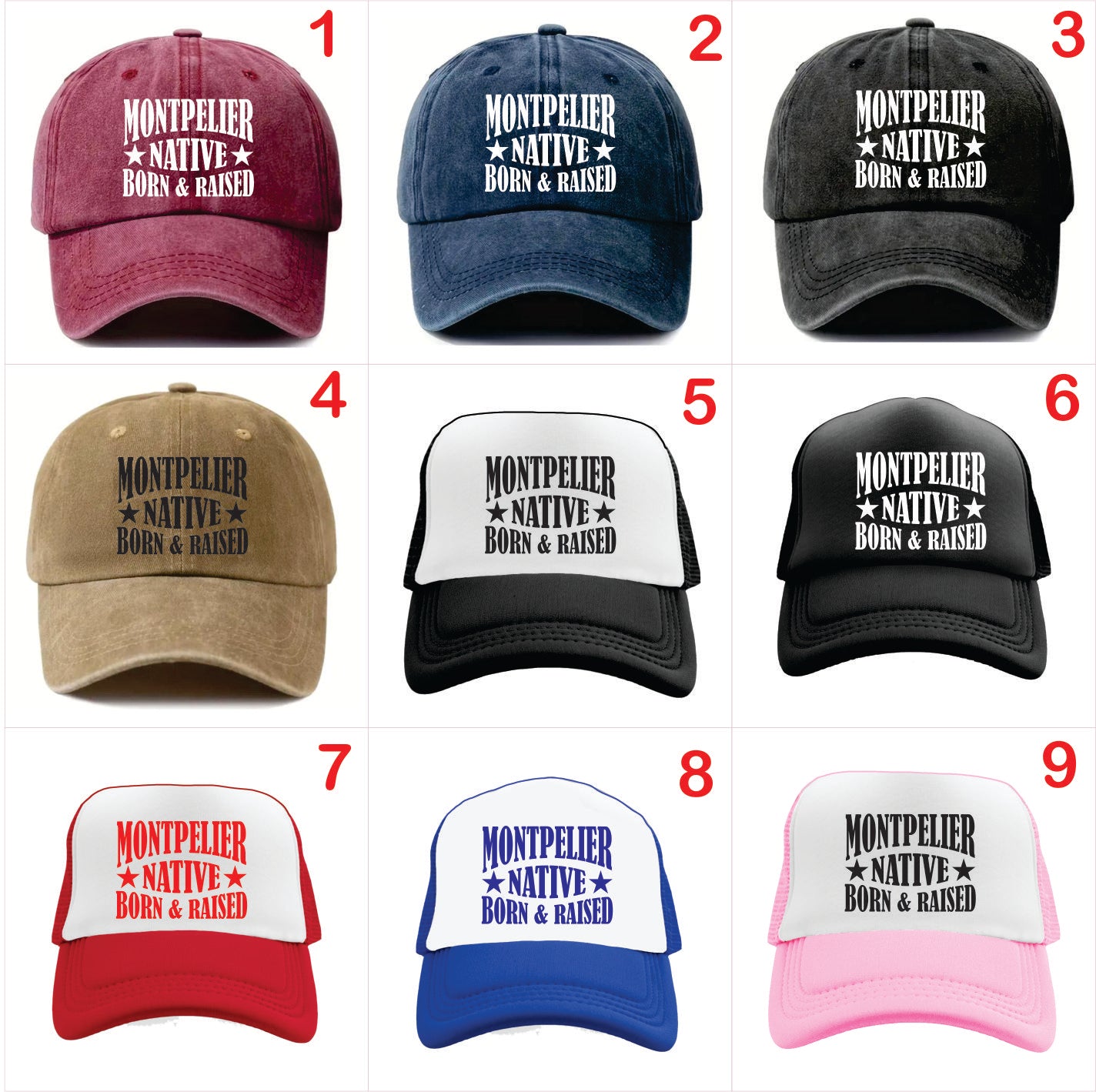 Nine baseball caps with 'Montpelier Native Born & Raised' text in various colors on a white background.