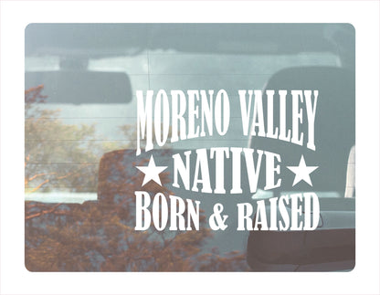Moreno Valley native born raised California city Usa white decal sticker