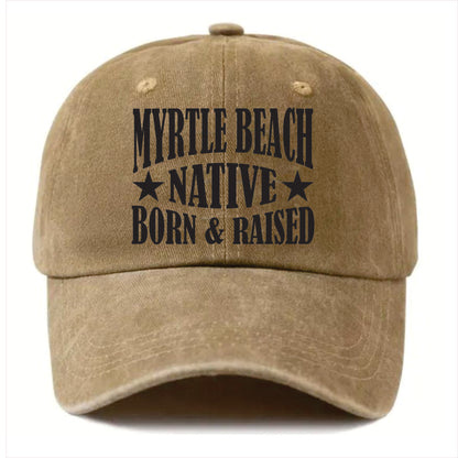 Khaki cap with 'Myrtle Beach Native Born & Raised' text on a white background