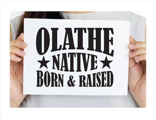 Olathe native born raised Kansas city Usa black decal sticker