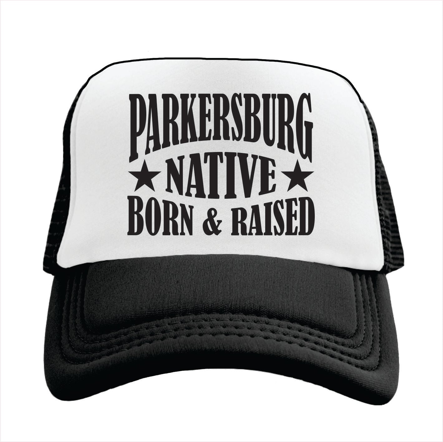 Trucker hat with 'Parkersburg Native Born & Raised' text on a white background