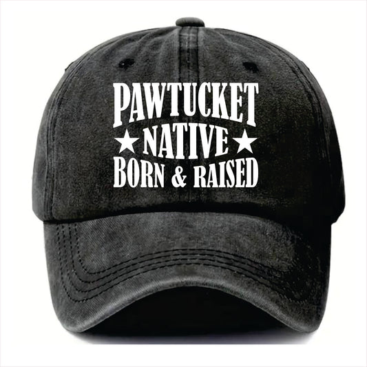 Black cap with 'Pawtucket Native Born & Raised' text on a white background