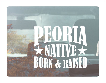 Peoria native born raised Arizona city Usa white decal sticker