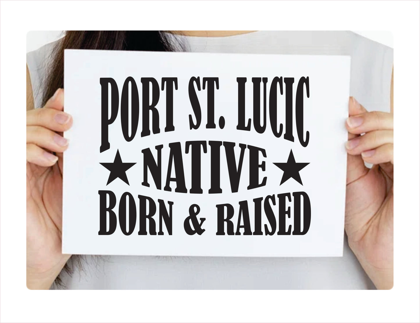 Port St. Lucie native born raised Florida city Usa black decal sticker