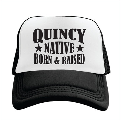 Black and white cap with 'Quincy Native Born & Raised' text on a white background
