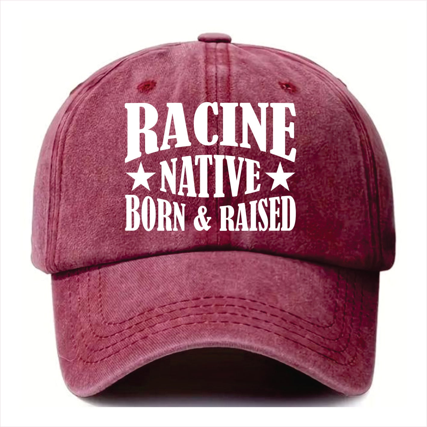 Burgundy cap with 'Racine Native Born & Raised' text on a white background