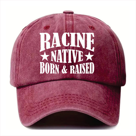 Burgundy cap with 'Racine Native Born & Raised' text on a white background