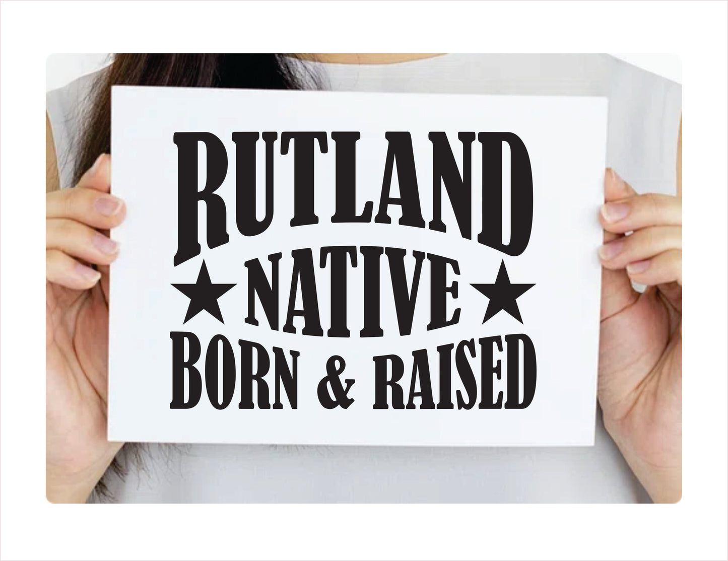 Rutland native born raised Vermont city usa black decal