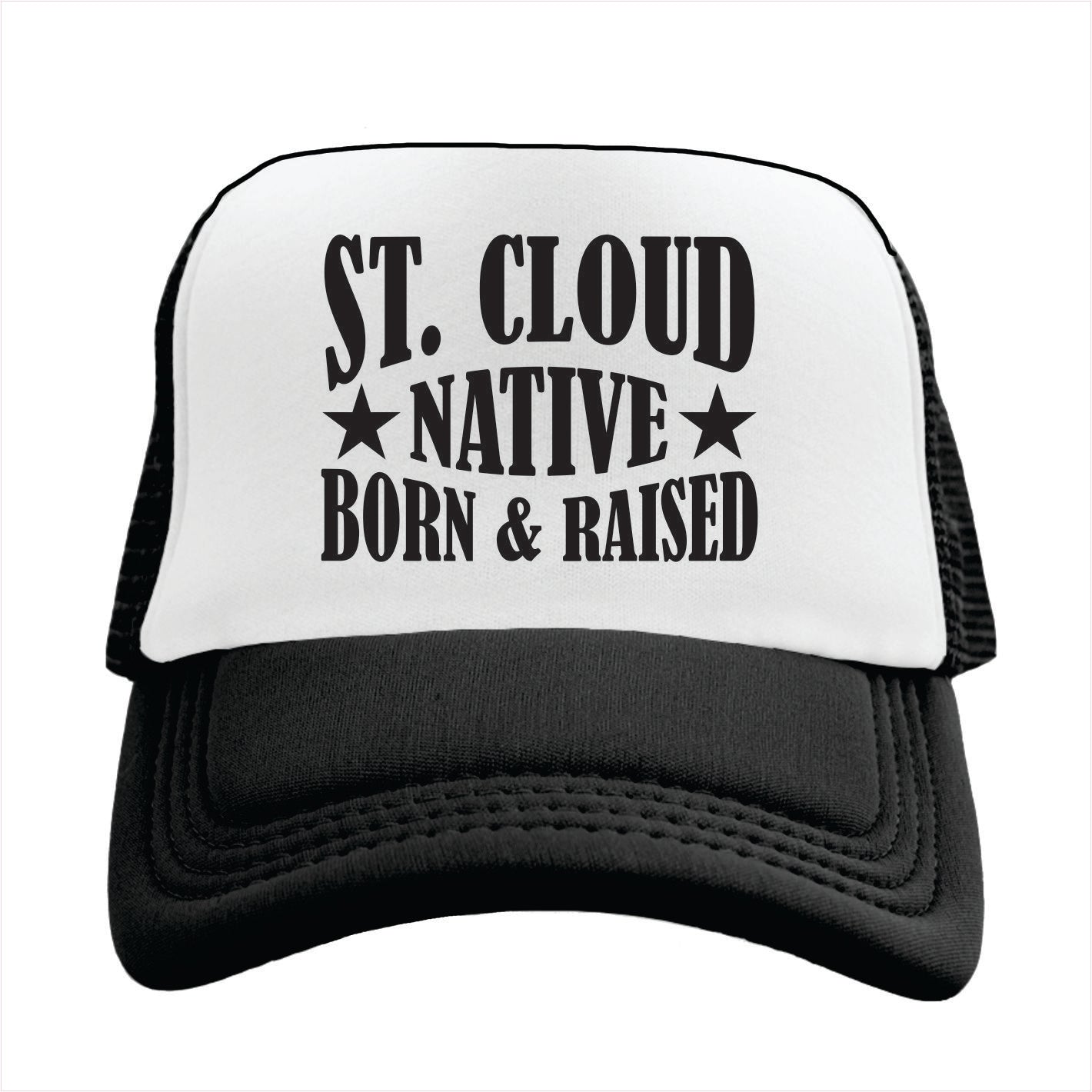 Trucker hat with 'St. Cloud Native Born & Raised' text on a white background