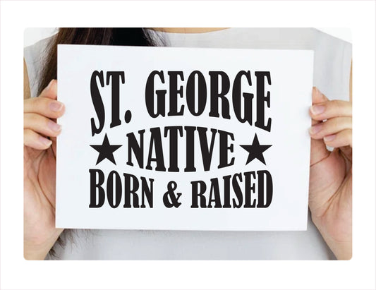 St. George native born raised Utah city usa black decal 