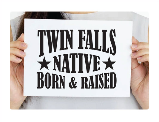 Twin Falls native born raised Idaho city Usa black decal sticker