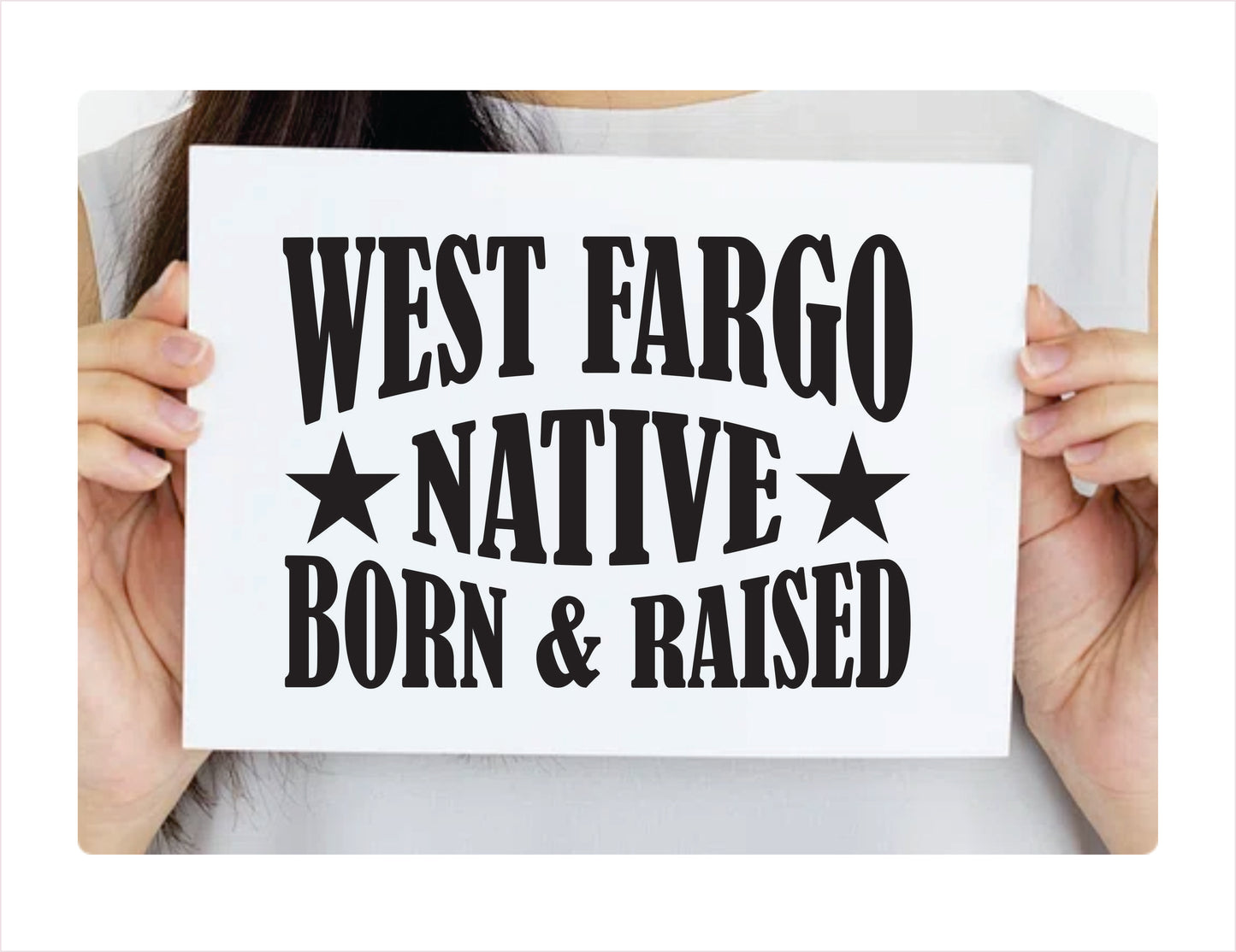 West Fargo native born raised North Dakota city usa black decal