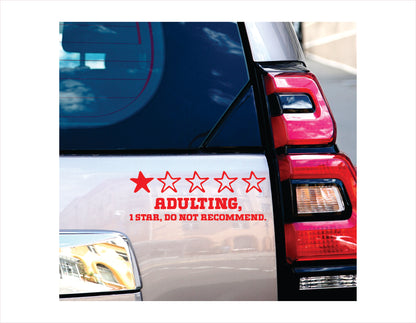 Adulting 1 star, do not recommend Red Vinyl Decal Sticker