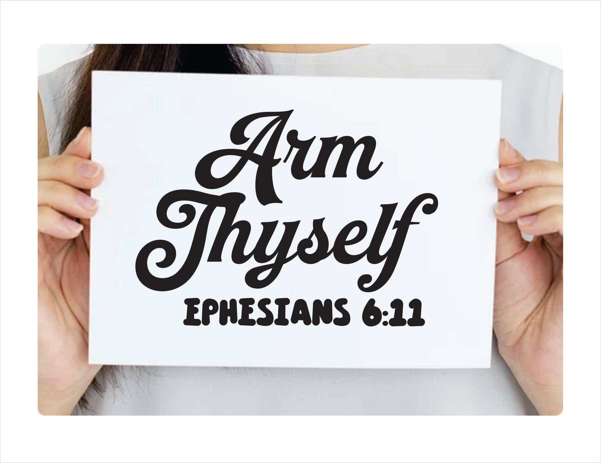 Arm thyself Ephesians 6-11 black decal sticker