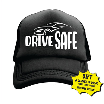Drive Safe Trucker Hat Cap