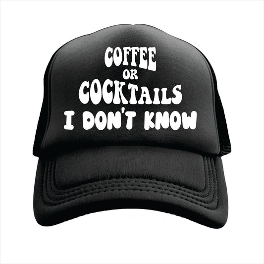 Coffee or Cocktails I don’t know Trucker Hat Cap