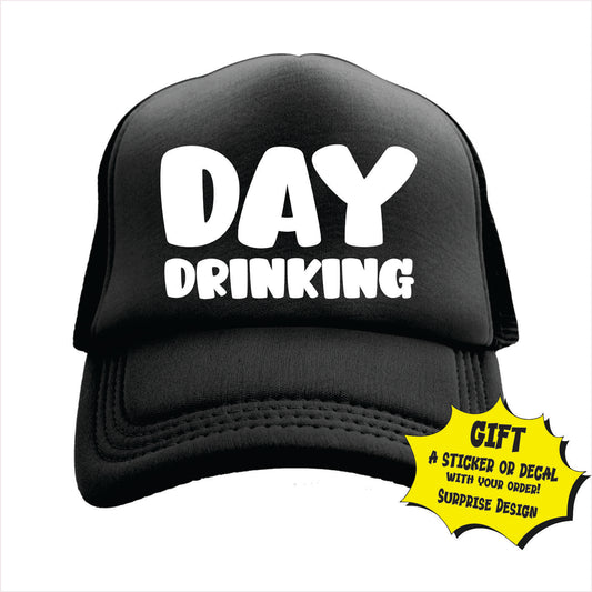 Day Drinking  Trucker Hat Cap